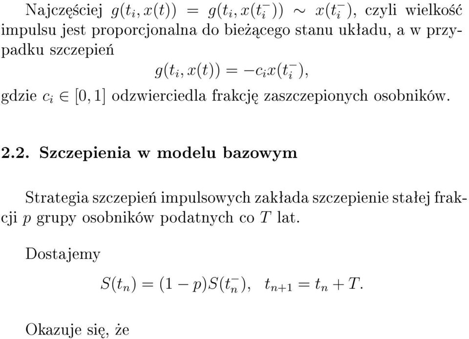 zaszczepionych osobników. 2.