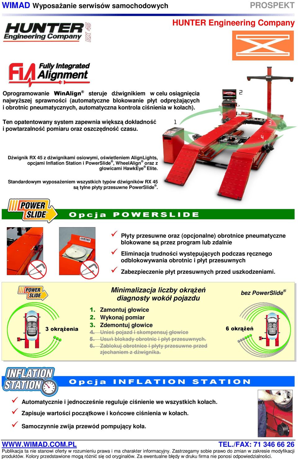 Dźwignik RX 45 z dźwignikami osiowymi, oświetleniem AlignLights, opcjami Inflation Station i PowerSlide, WheelAlign oraz z głowicami HawkEye Elite.