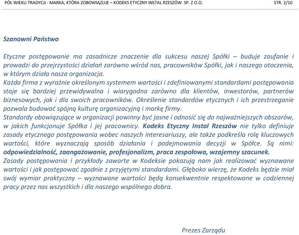 otoczenia, w którym działa nasza organizacja.