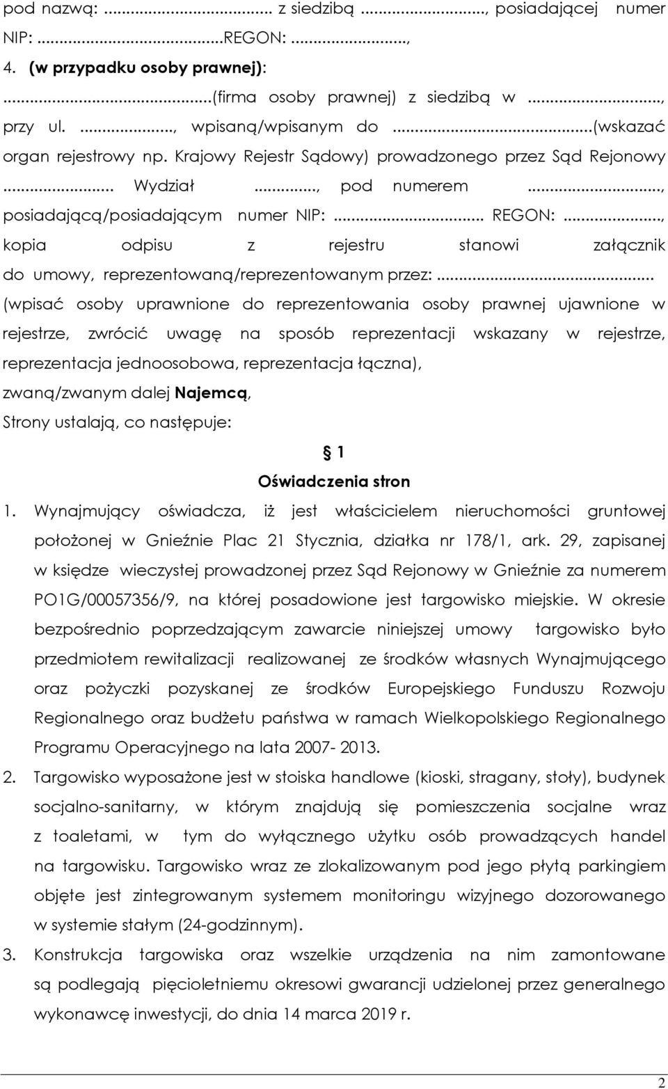 .., kopia odpisu z rejestru stanowi załącznik do umowy, reprezentowaną/reprezentowanym przez:.