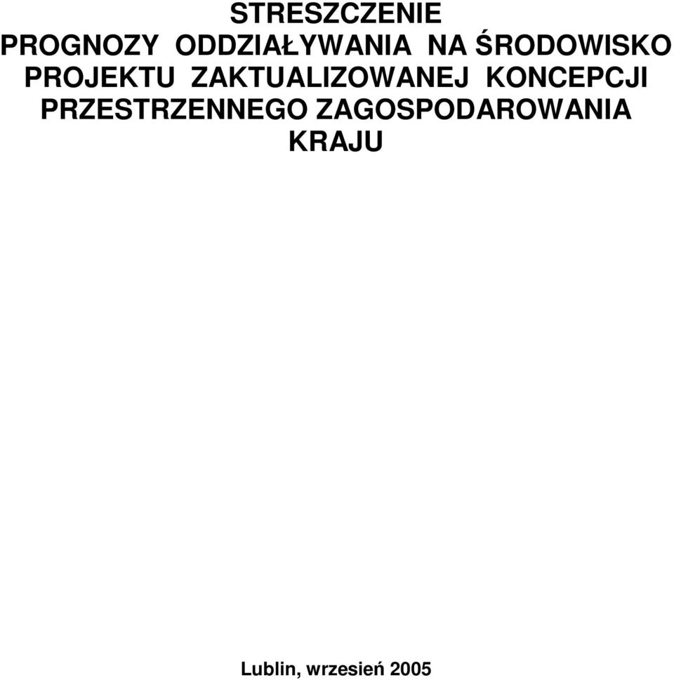 ZAKTUALIZOWANEJ KONCEPCJI