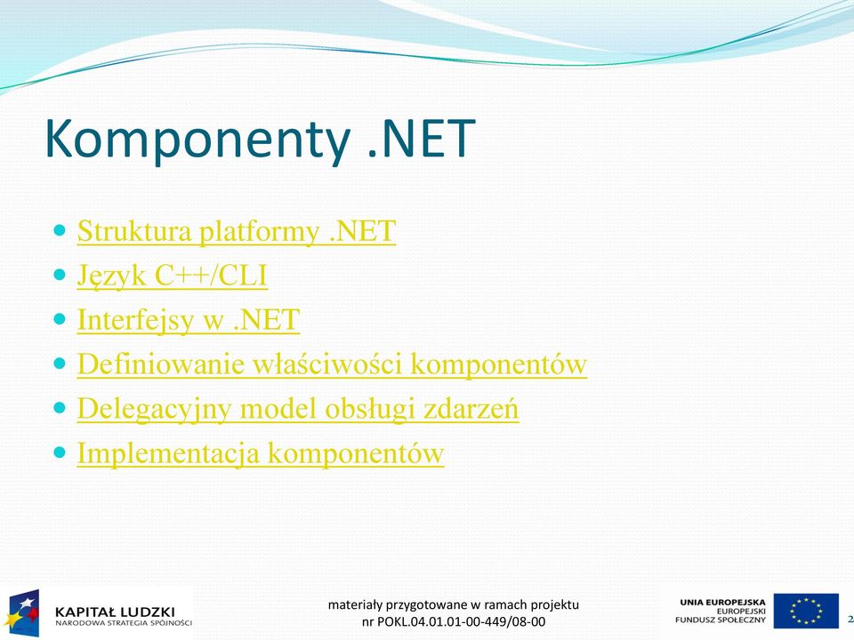 net Definiowanie właściwości komponentów
