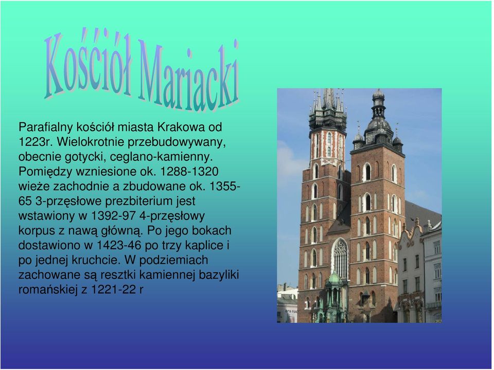 1288-1320 wieże zachodnie a zbudowane ok.