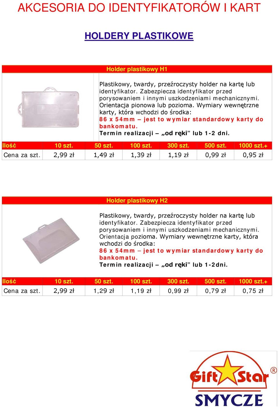 Wymiary wewnętrzne karty, która wchodzi do środka: 86 x 54mm jest to wymiar standardowy karty do bankomatu. Termin realizacji od ręki lub 1-2 dni. Ilość 10 szt. 50 szt. 100 szt. 300 szt. 500 szt.