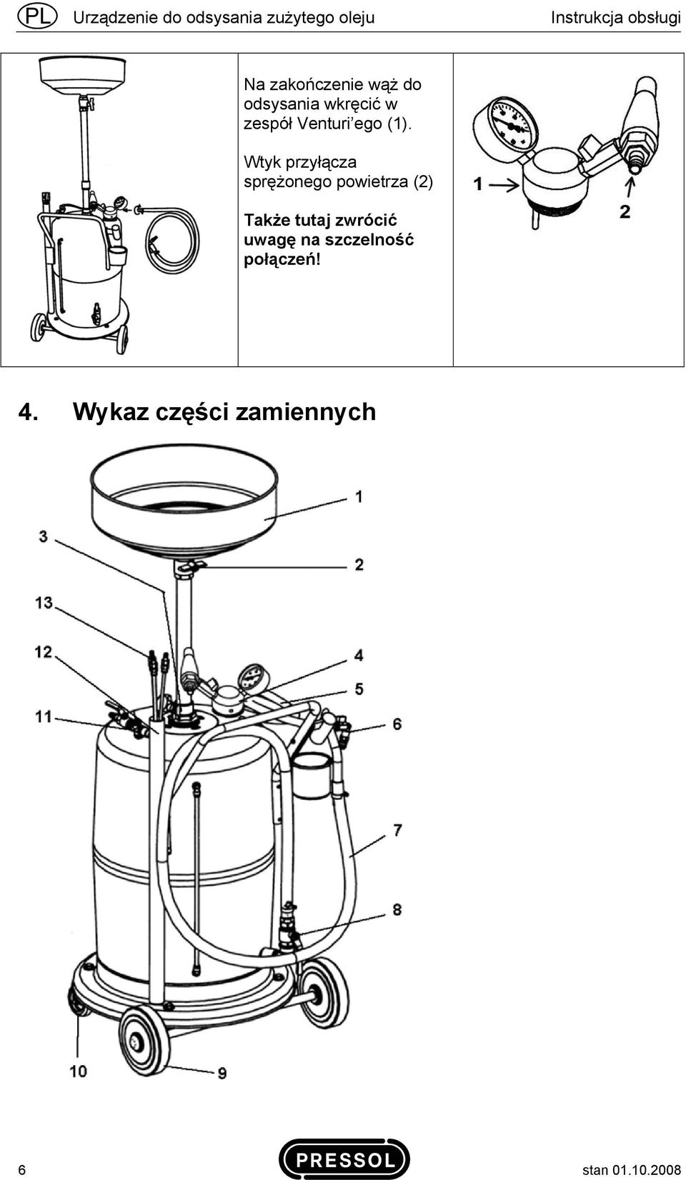 Wtyk przyłącza sprężonego powietrza (2) Także tutaj