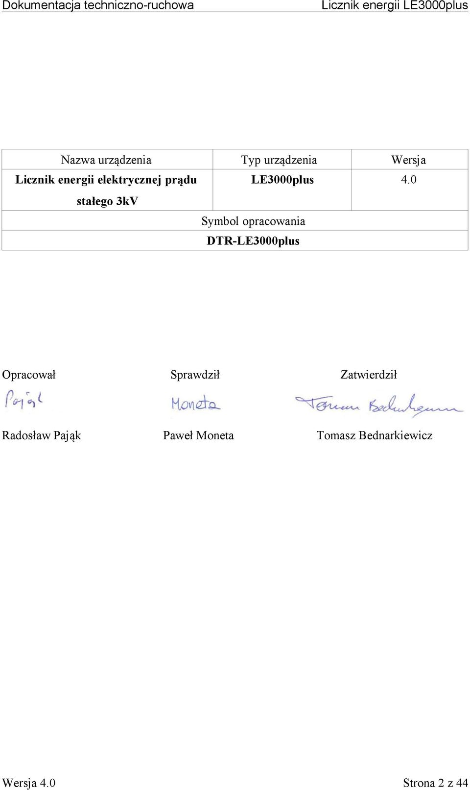 0 stałego 3kV Symbol opracowania DTR-LE3000plus Opracował