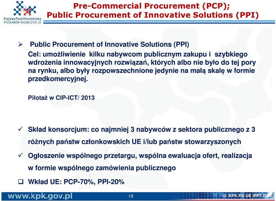 skalę w formie przedkomercyjnej.