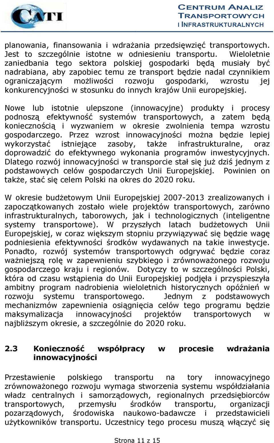konkurencyjności w stosunku do innych krajów Unii europejskiej.
