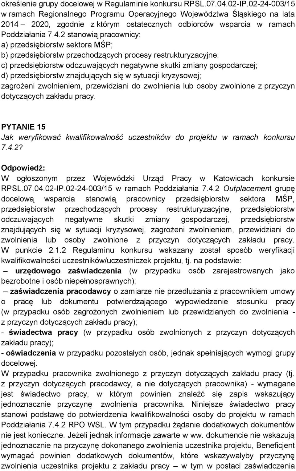 003/15 w ramach Regionalnego Programu Operacyjnego Województwa Śląskiego na lata 2014 