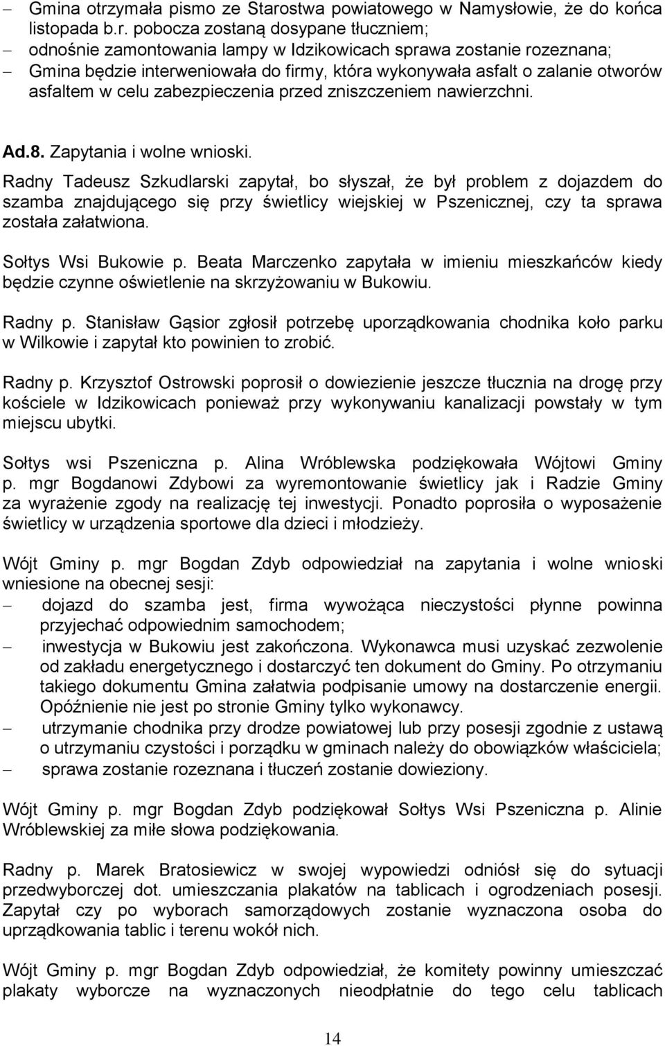 stwa powiatowego w Namysłowie, że do końca listopada b.r.