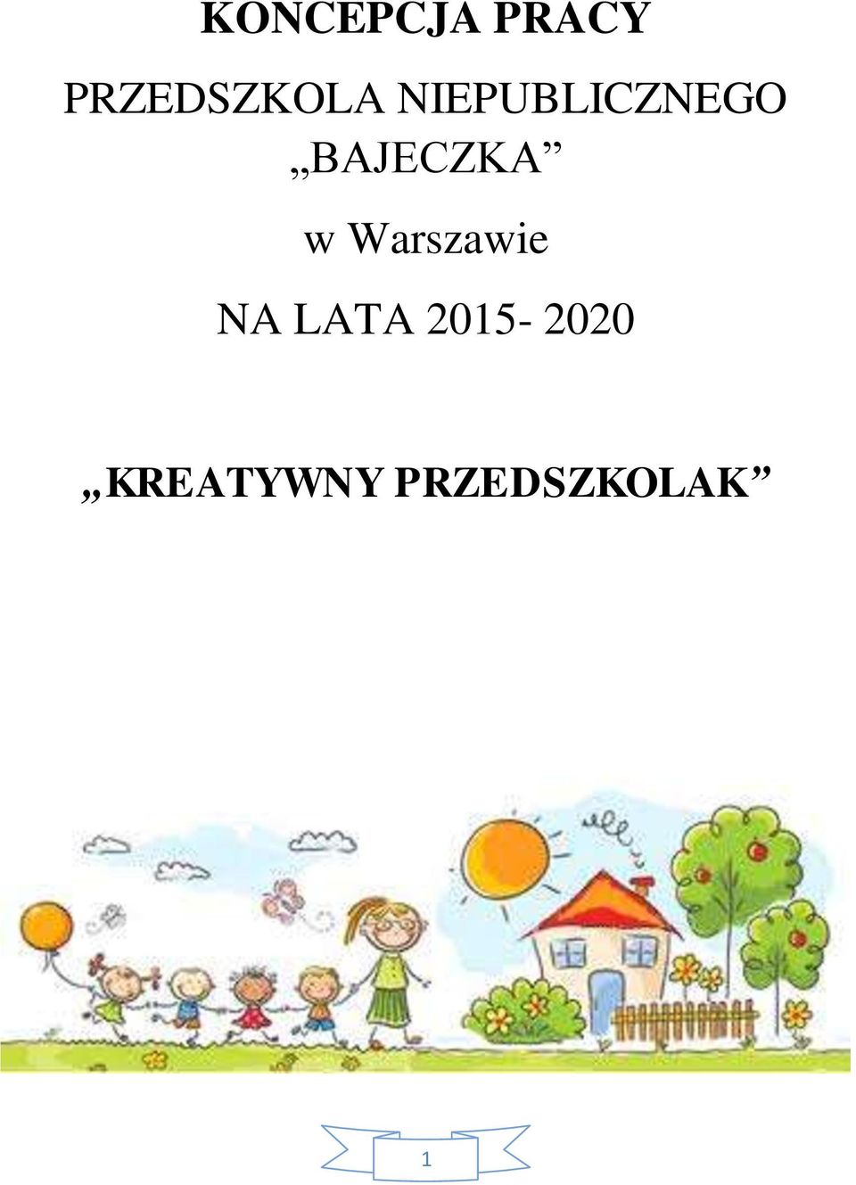 BAJECZKA w Warszawie NA