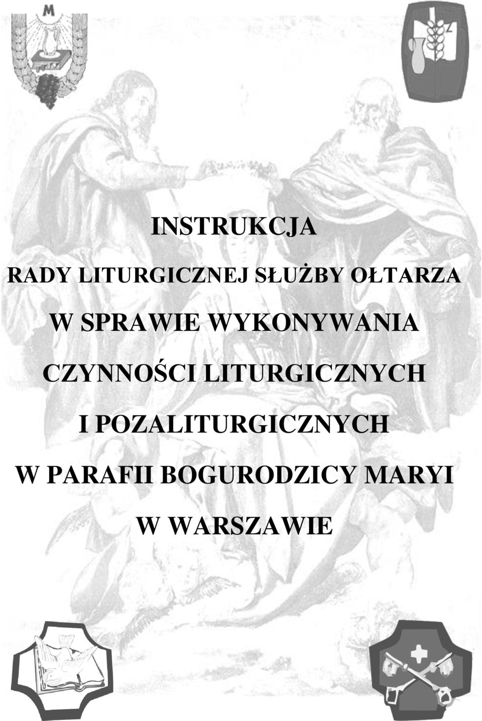 CZYNNOŚCI LITURGICZNYCH I