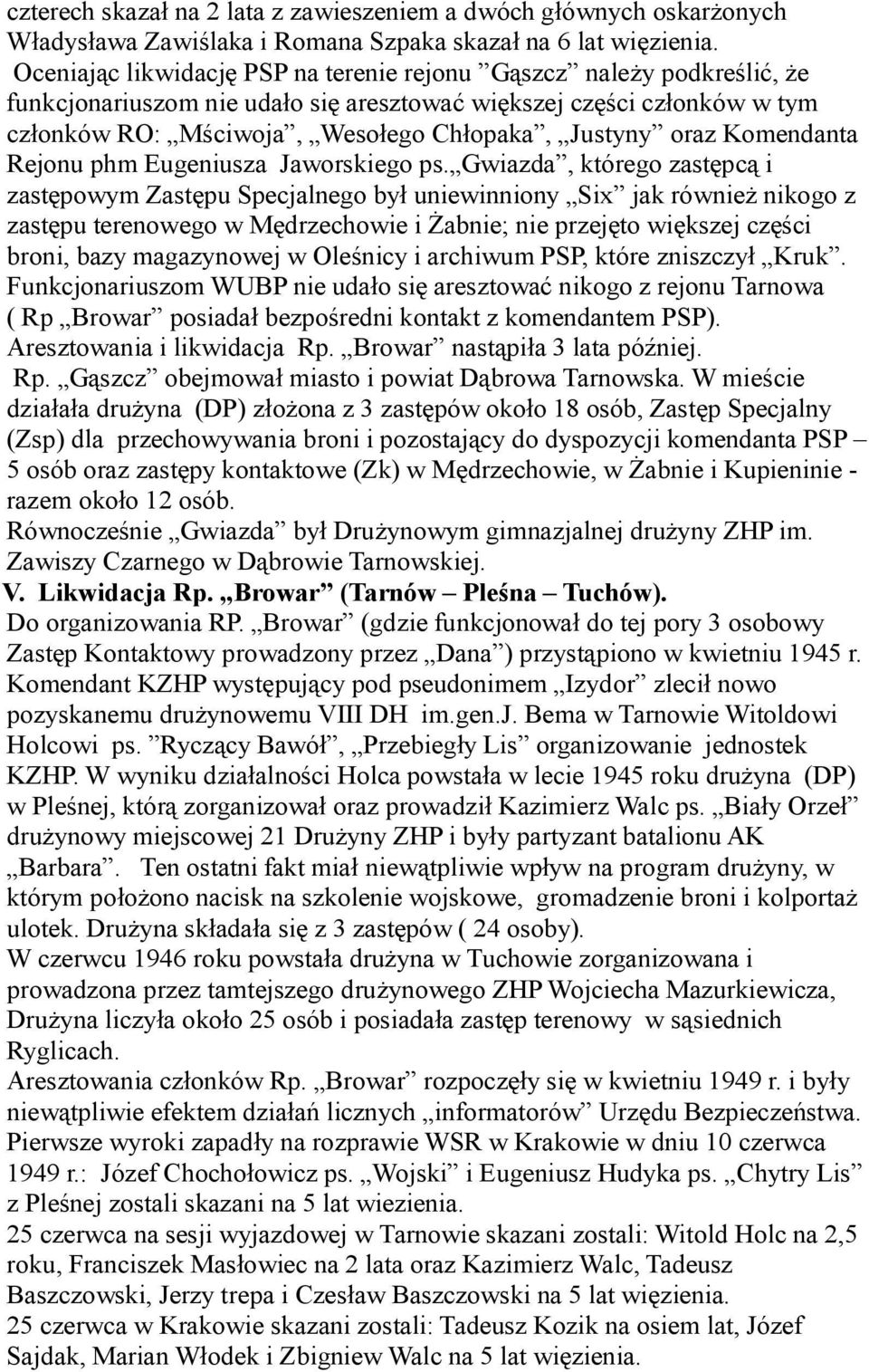 Komendanta Rejonu phm Eugeniusza Jaworskiego ps.