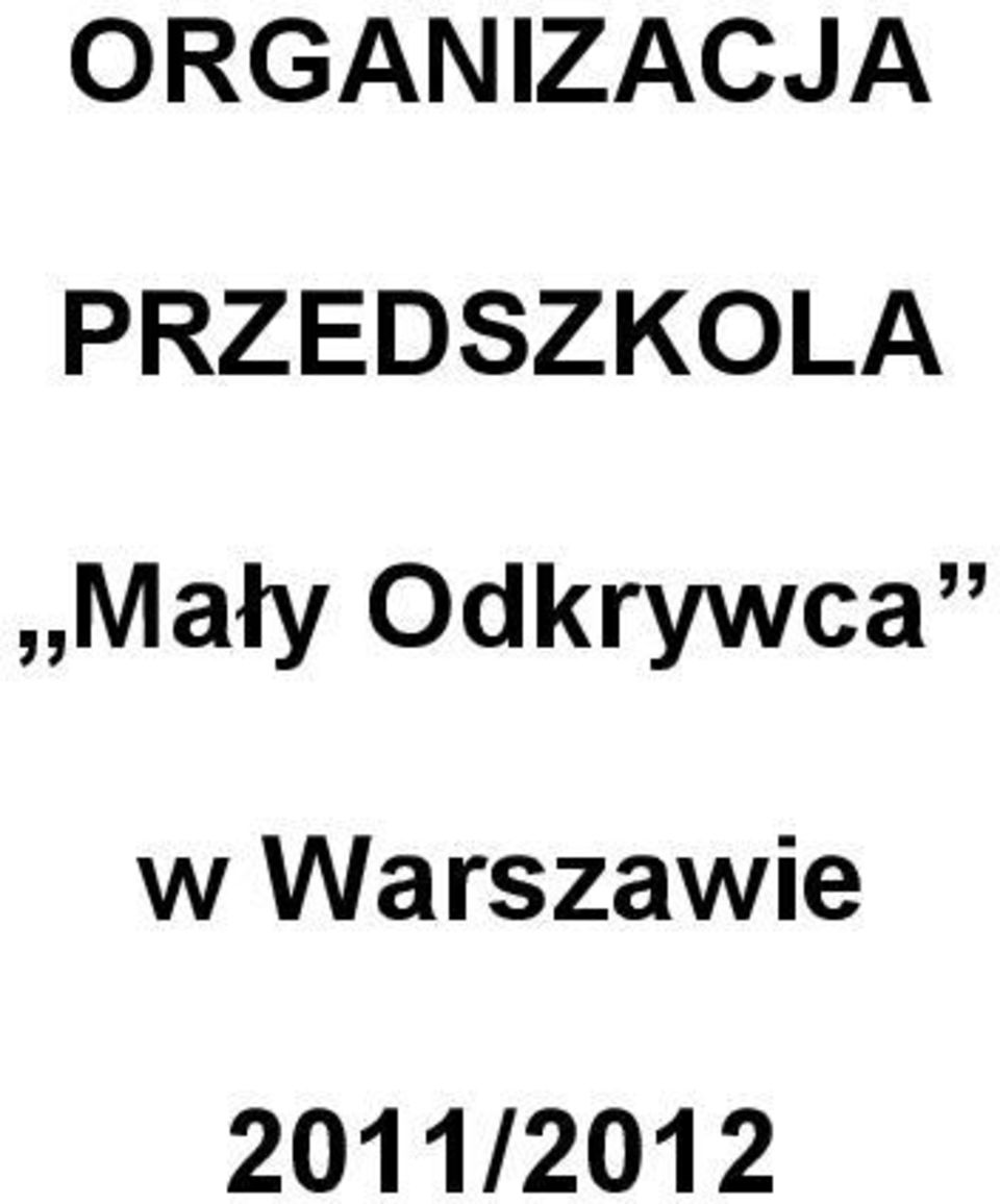 Mały Odkrywca