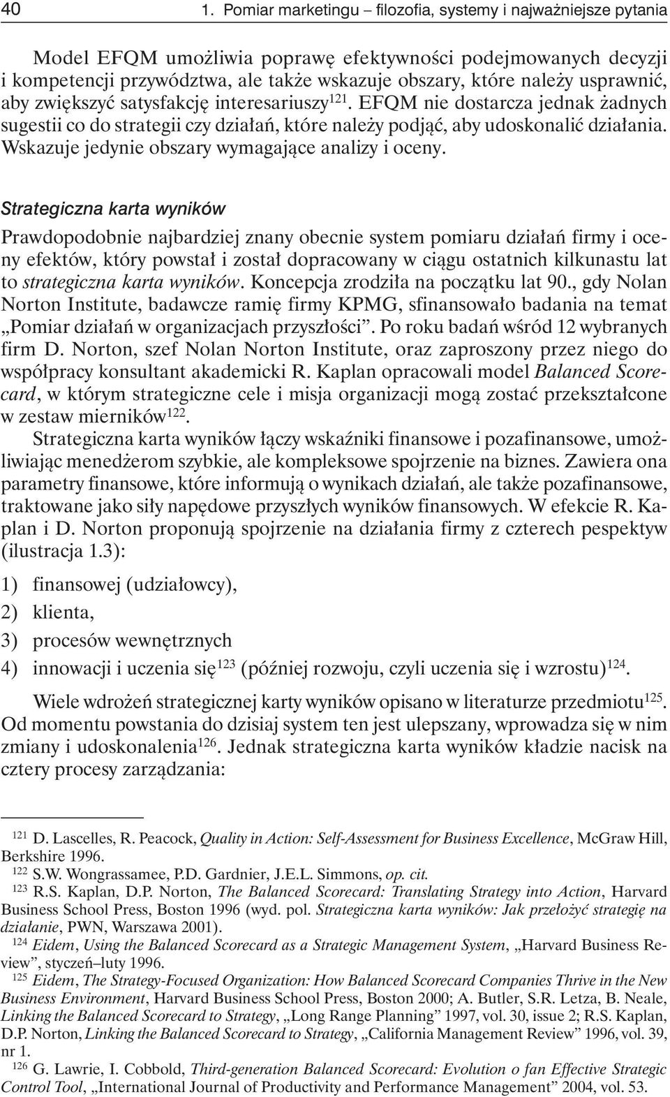 Wskazuje jedynie obszary wymagające analizy i oceny.