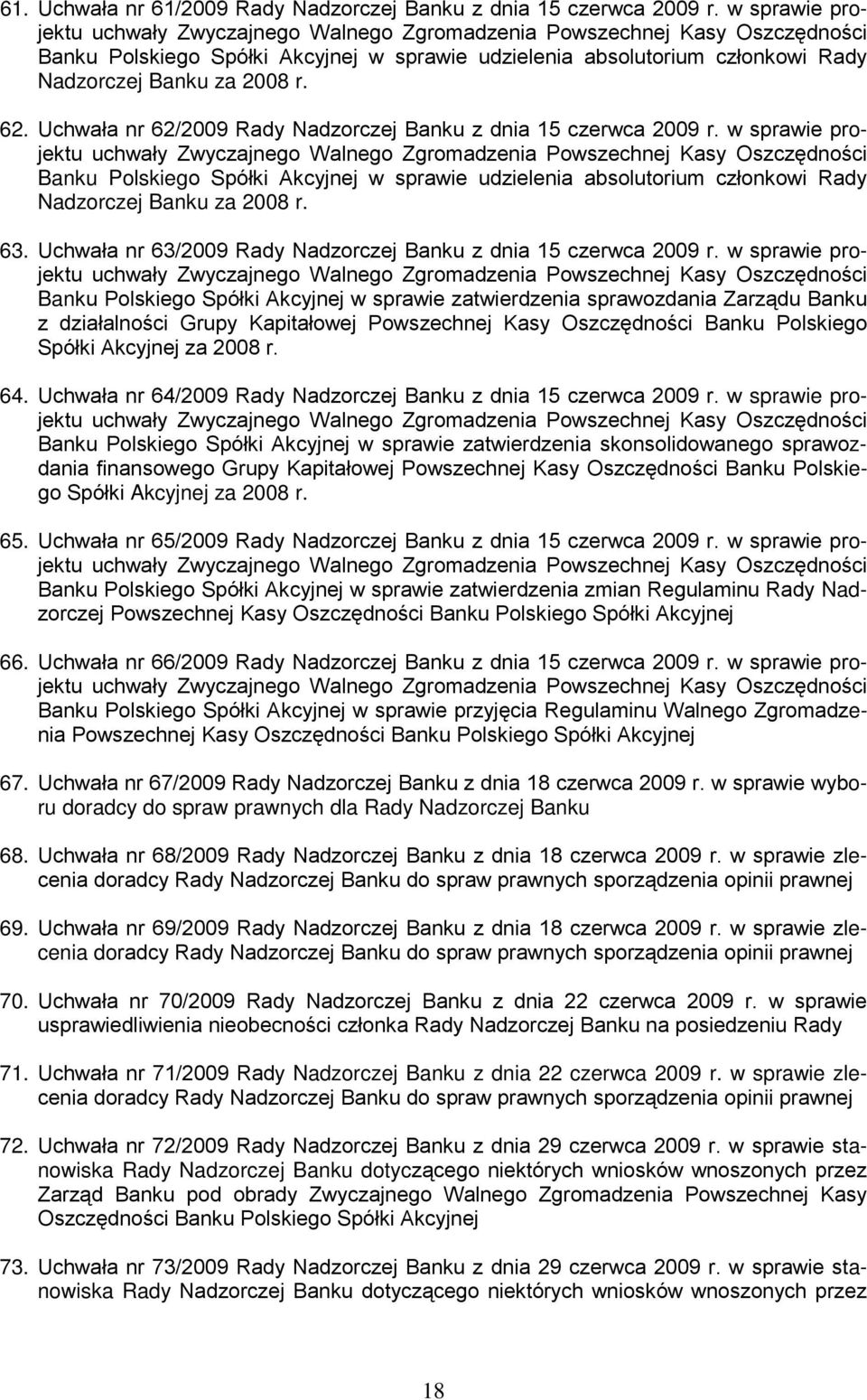 63. Uchwała nr 63/2009 Rady Nadzorczej Banku z dnia 15 czerwca 2009 r.