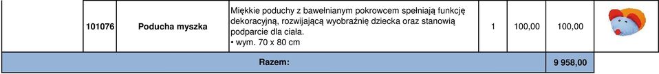 rozwijającą wyobraźnię dziecka oraz stanowią