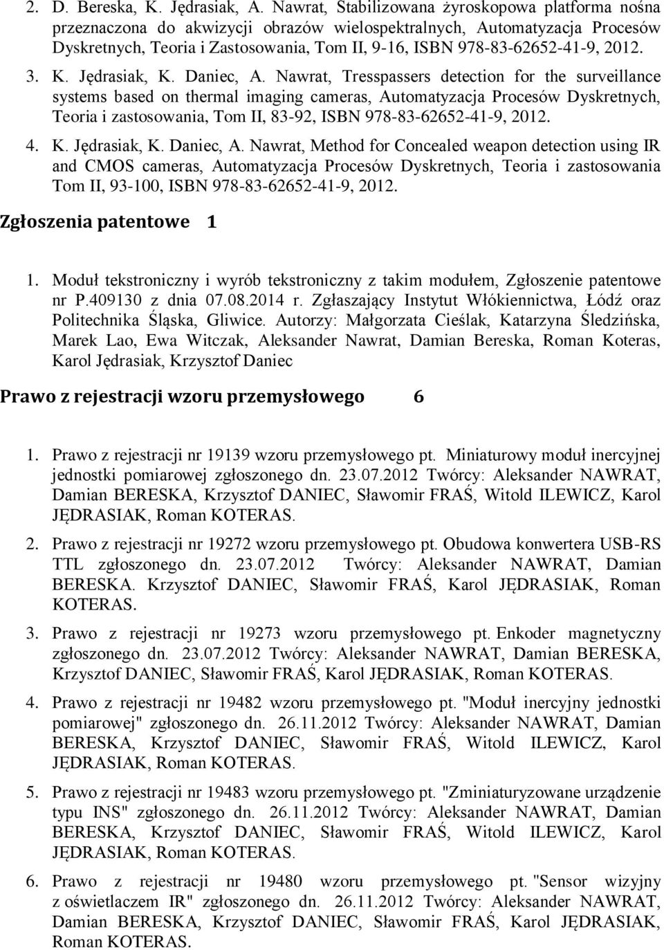 2012. 3. K. Jędrasiak, K. Daniec, A.