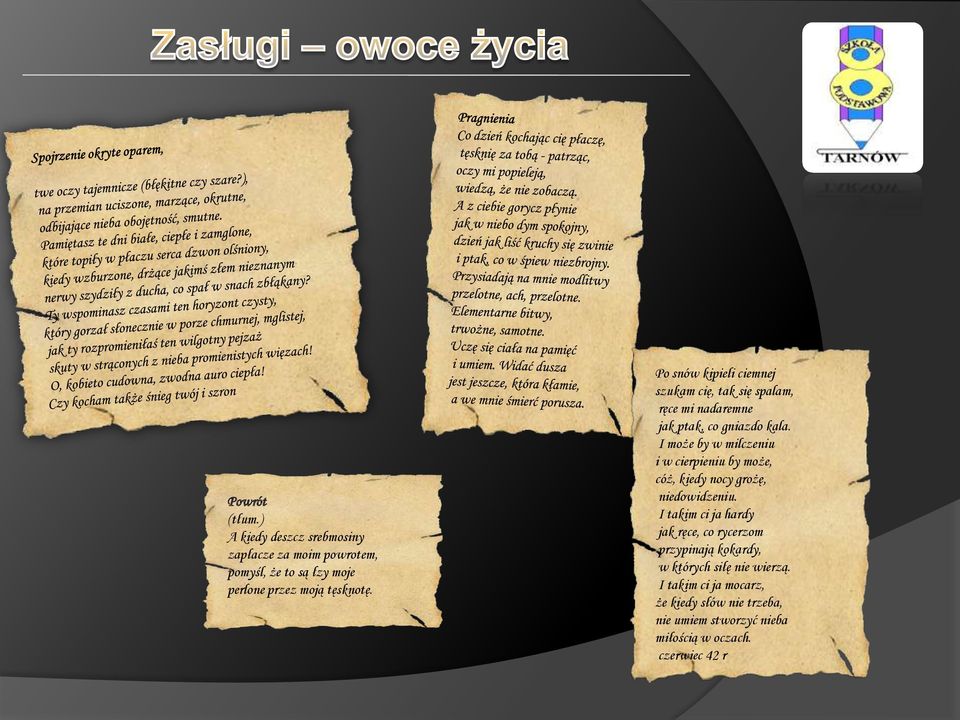 I może by w milczeniu i w cierpieniu by może, cóż, kiedy nocy grożę, niedowidzeniu.