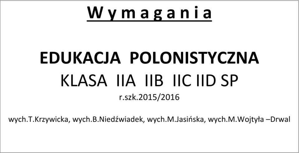 r.szk.2015/2016 wych.t.krzywicka, wych.