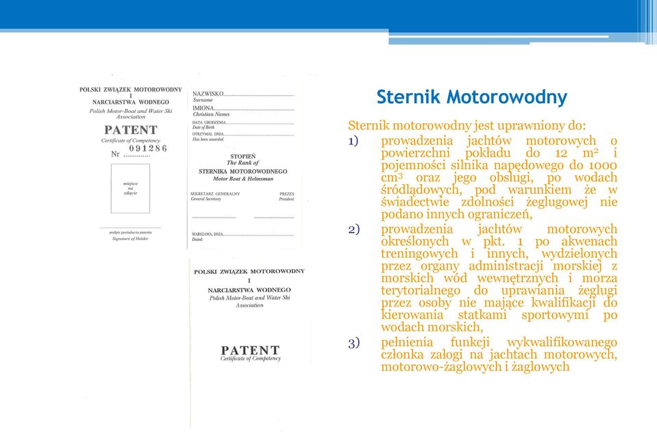 1 po akwenach treningowych i innych, wydzielonych przez organy administracji morskiej z morskich wód wewnętrznych i morza terytorialnego do uprawiania żeglugi przez osoby nie