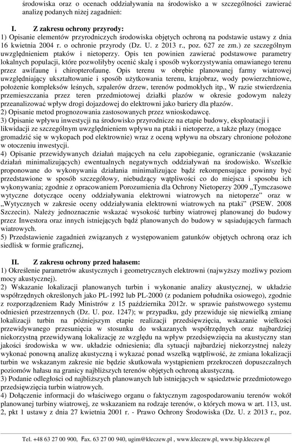 ) ze szczególnym uwzględnieniem ptaków i nietoperzy.