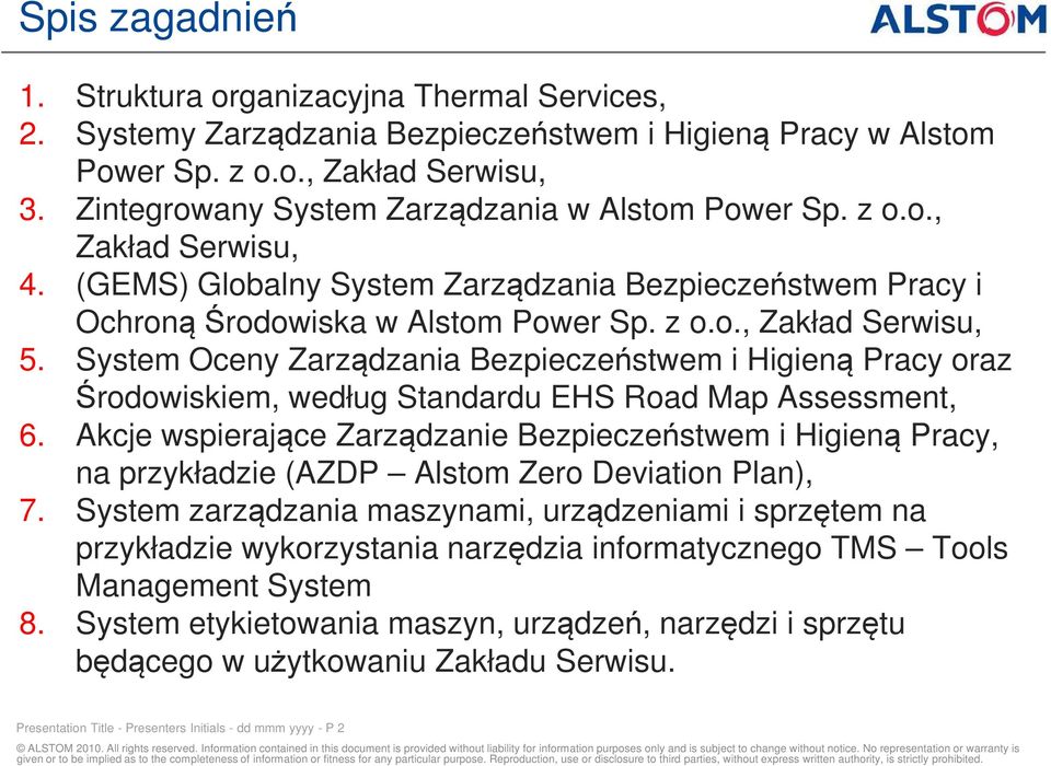 System Oceny Zarządzania Bezpieczeństwem i Higieną Pracy oraz Środowiskiem, według Standardu EHS Road Map Assessment, 6.