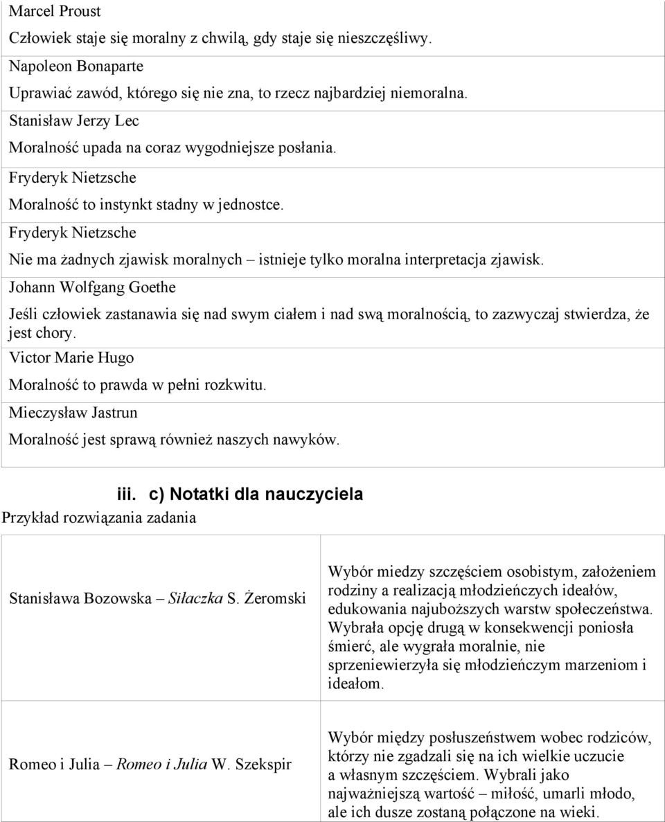 Fryderyk Nietzsche Nie ma żadnych zjawisk moralnych istnieje tylko moralna interpretacja zjawisk.