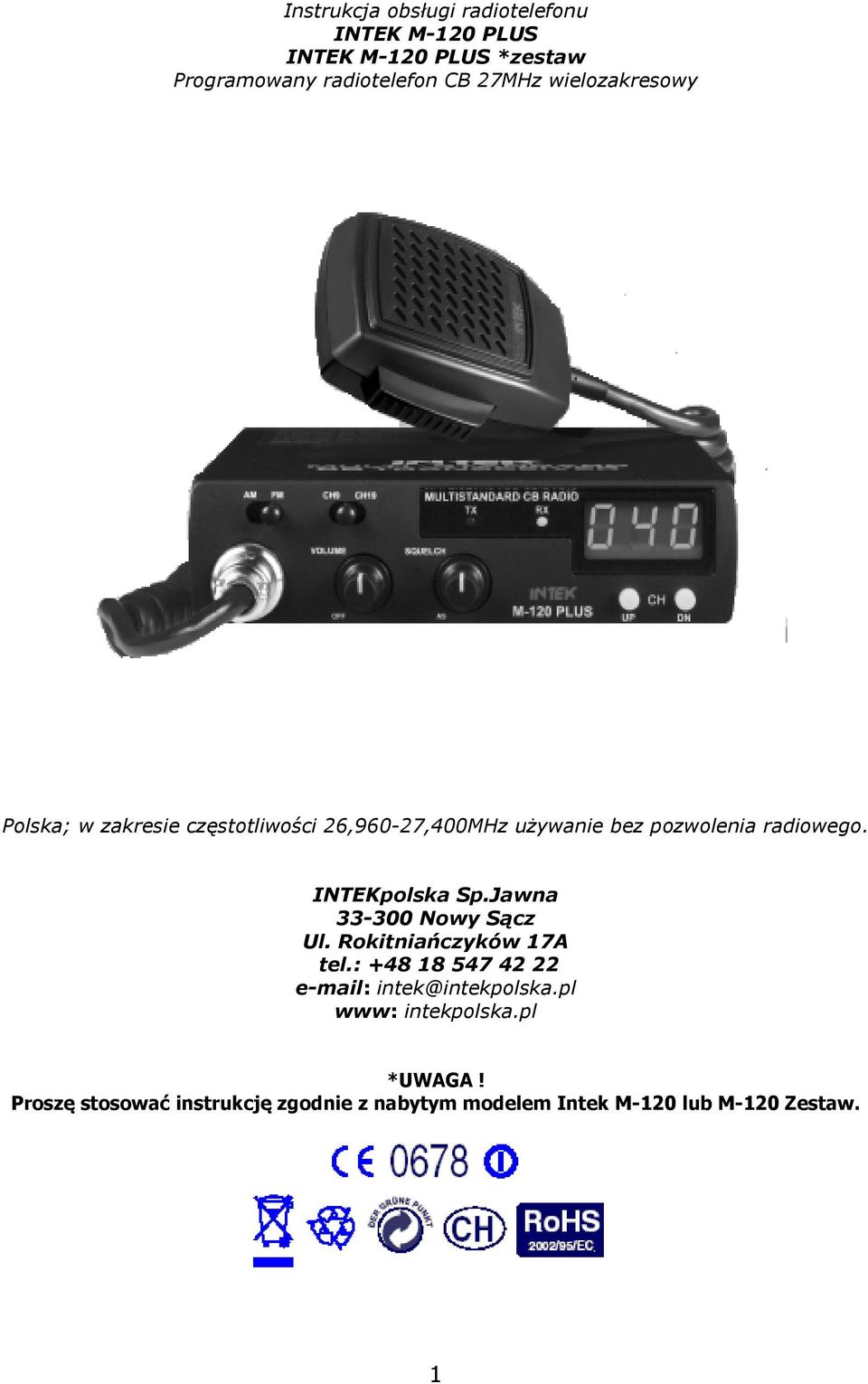 INTEKpolska Sp.Jawna 33-300 Nowy Sącz Ul. Rokitniańczyków 17A tel.