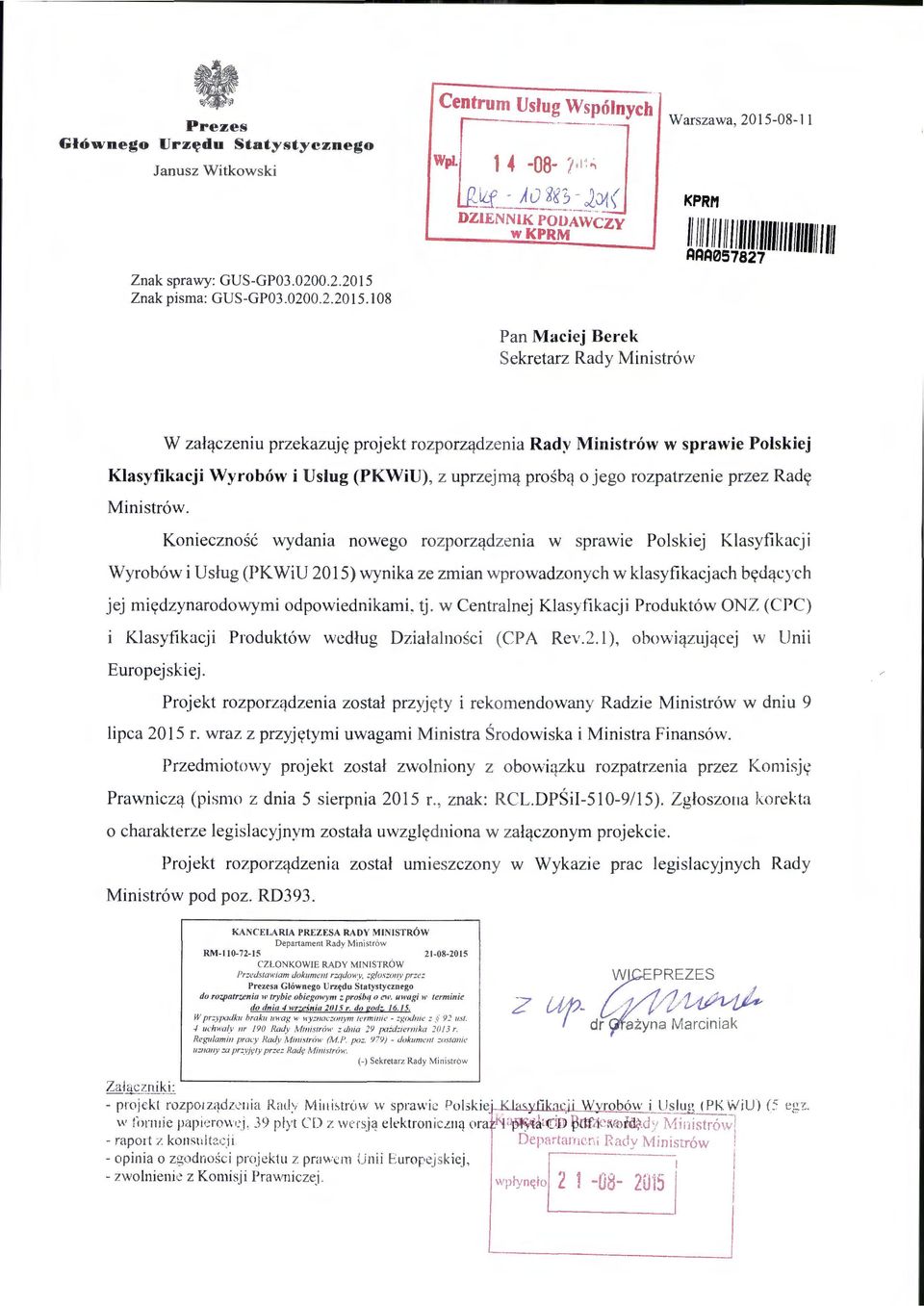 Klasyfikacji Wyrob6w i Uslug (PKWiU), z uprzejmq prosbq o jego rozpatrzenie przez Rady Ministr6w.