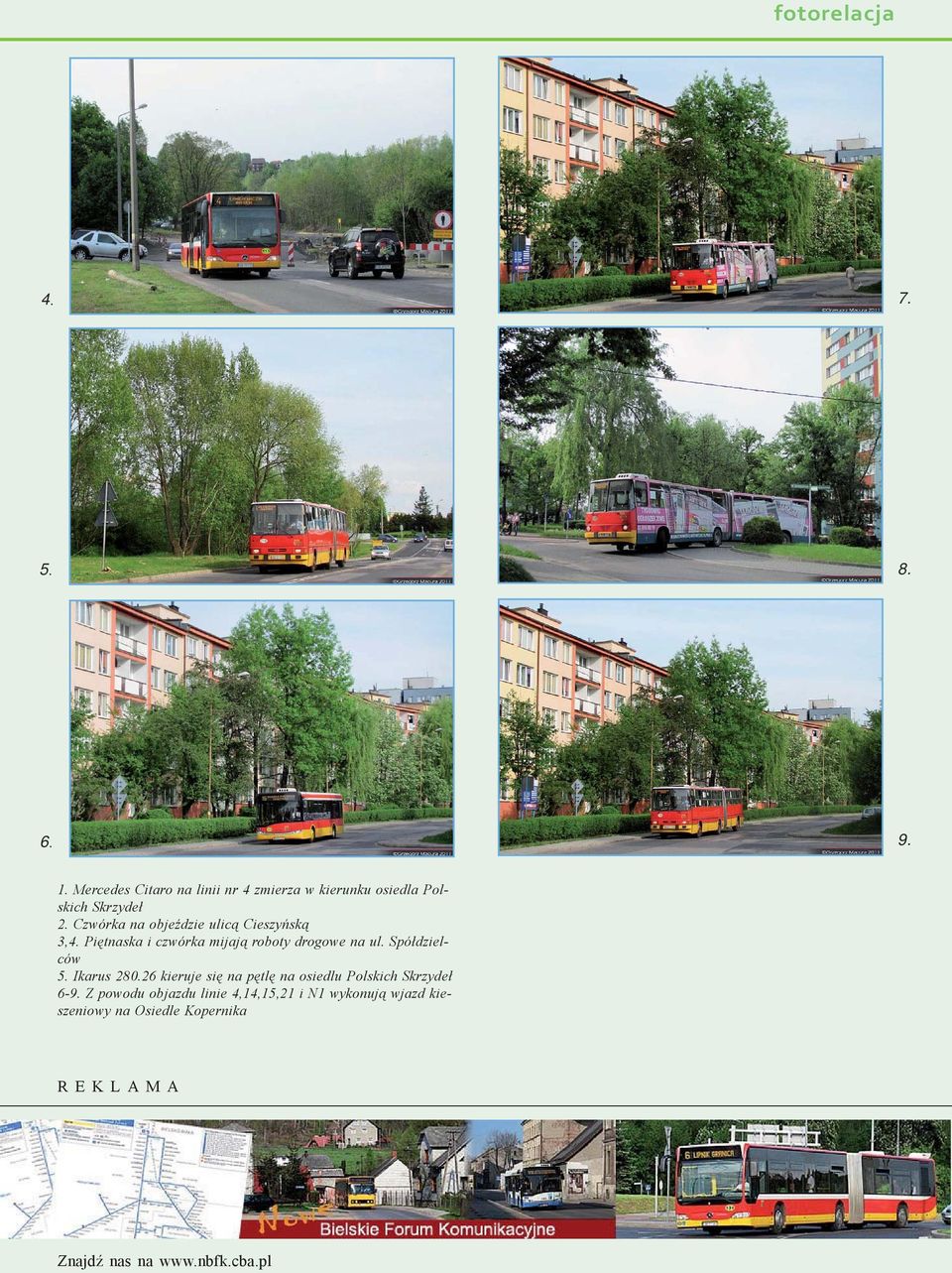 Czwórka na objeździe ulicą Cieszyńską 3,4. Piętnaska i czwórka mijają roboty drogowe na ul.