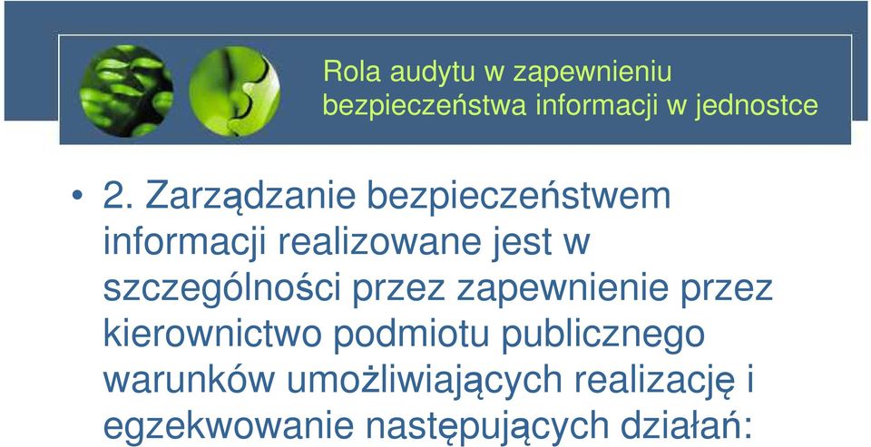 przez kierownictwo podmiotu publicznego warunków