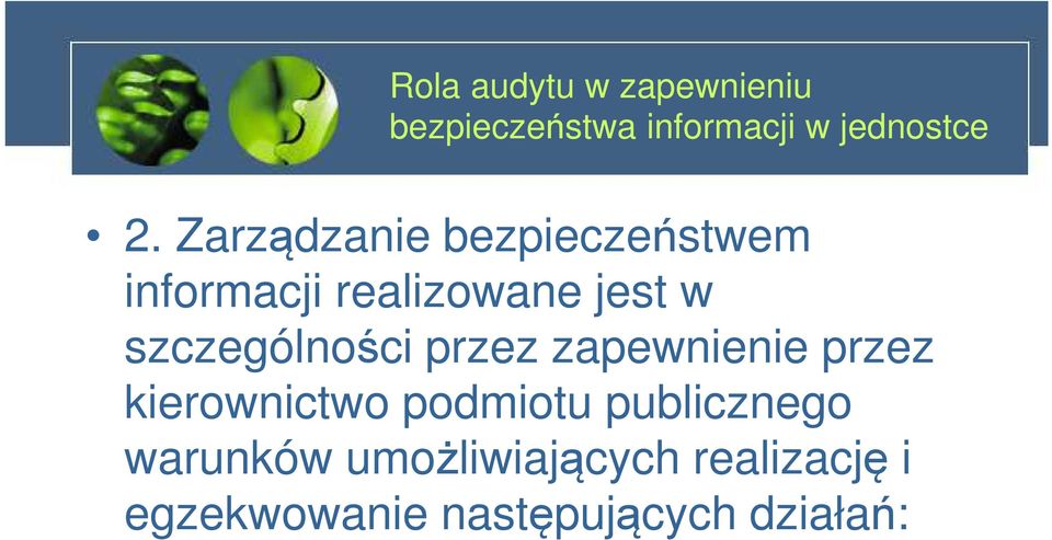 przez kierownictwo podmiotu publicznego warunków