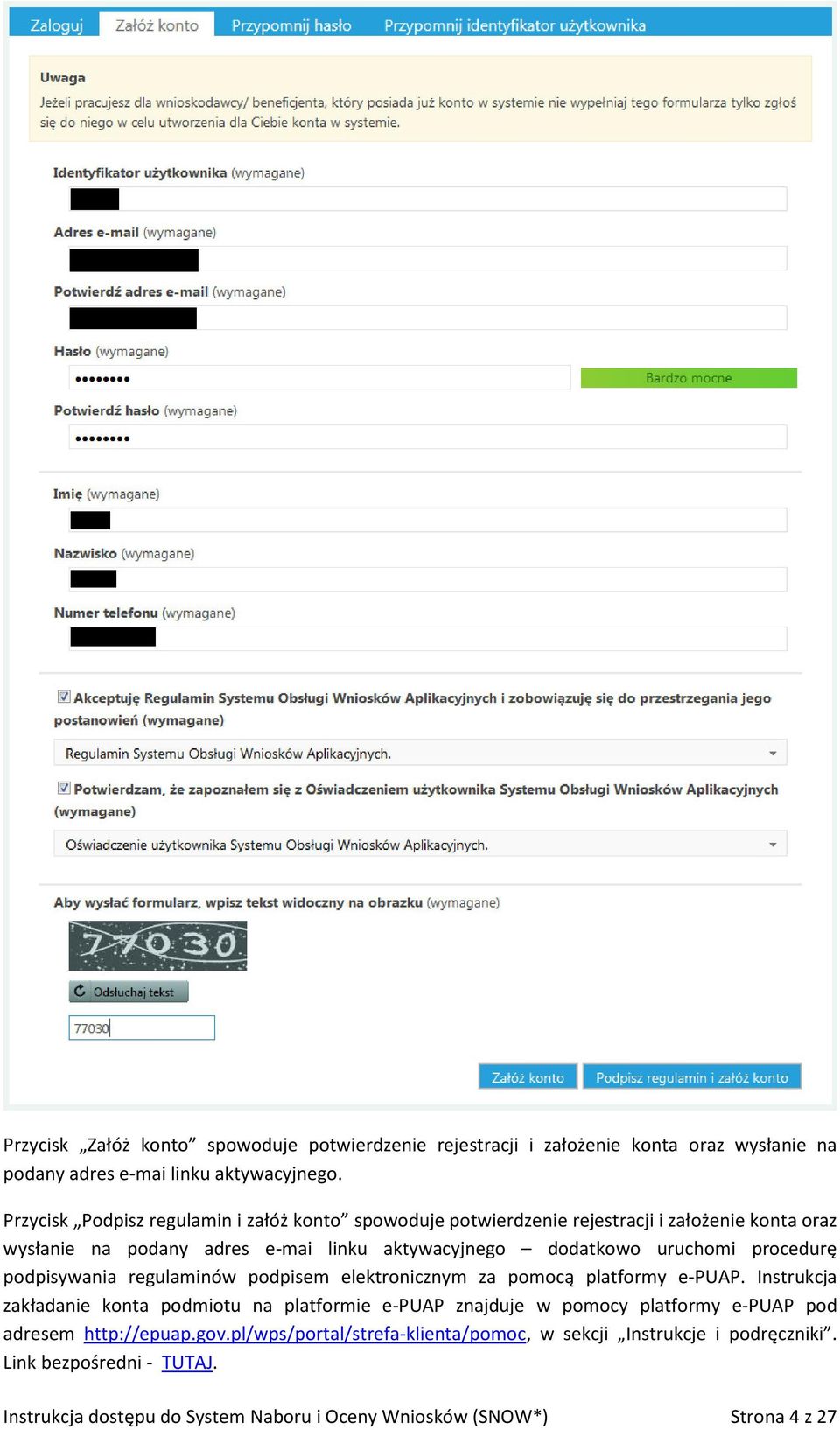 dodatkowo uruchomi procedurę podpisywania regulaminów podpisem elektronicznym za pomocą platformy e-puap.