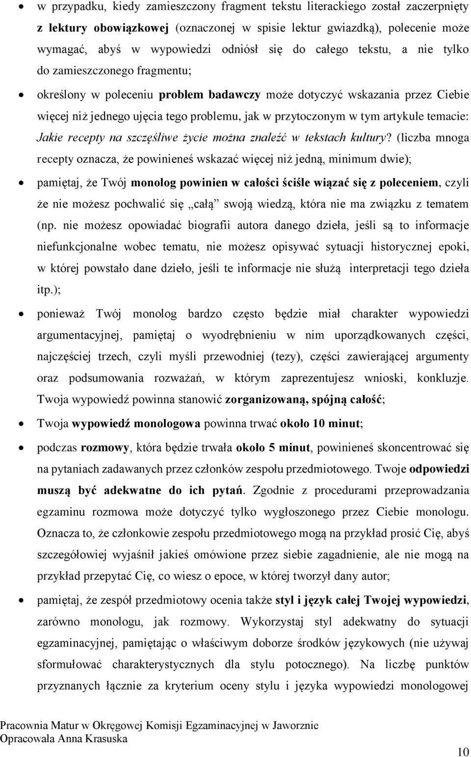temacie: Jakie recepty na szczęśliwe życie można znaleźć w tekstach kultury?