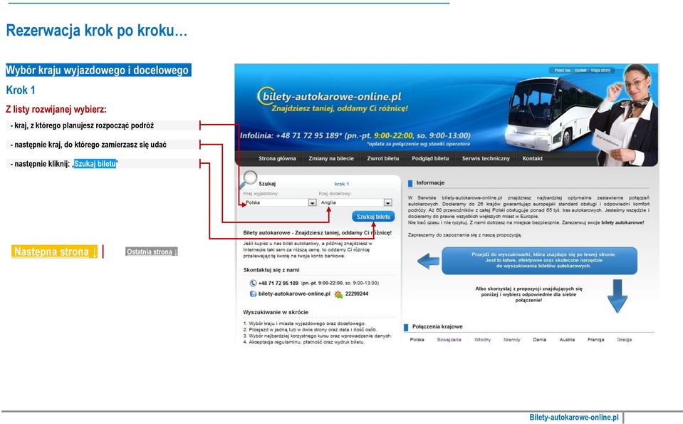 którego planujesz rozpocząć podróż - następnie kraj, do