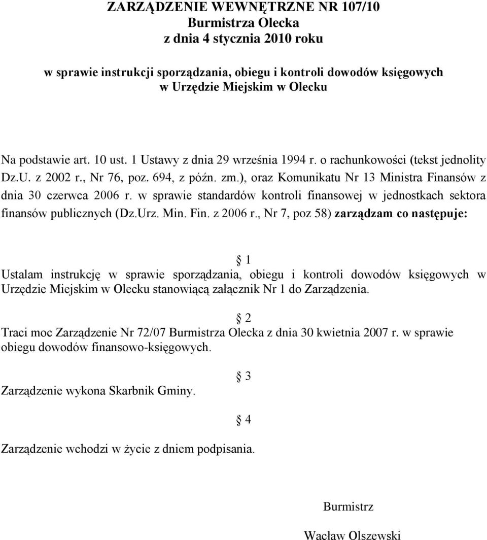 w sprawie standardów kontroli finansowej w jednostkach sektora finansów publicznych (Dz.Urz. Min. Fin. z 2006 r.