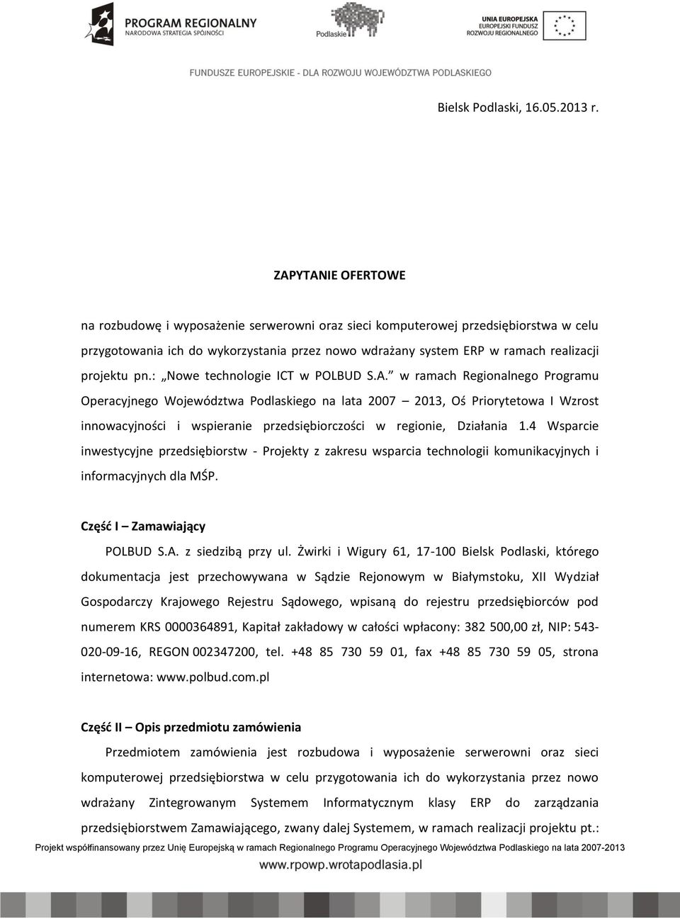 pn.: Nowe technologie ICT w POLBUD S.A.