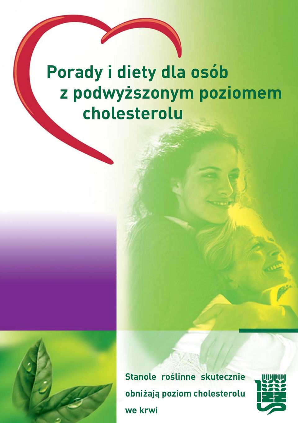 cholesterolu Stanole roślinne