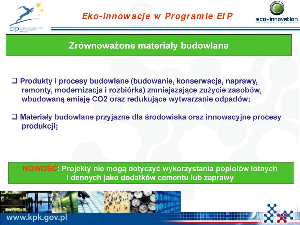 oraz redukujące wytwarzanie odpadów; Materiały budowlane przyjazne dla środowiska oraz innowacyjne procesy