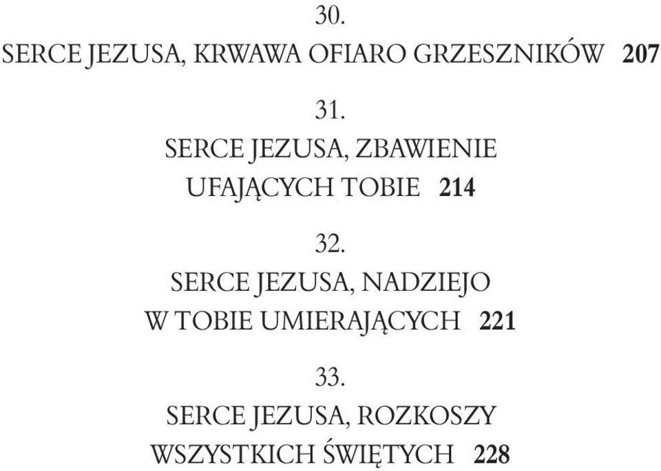 32. SERCE JEZUSA, NADZIEJO W TOBIE UMIERAJĄCYCH