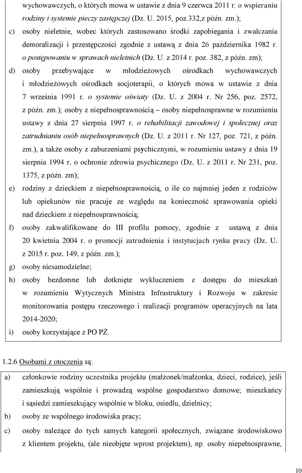 o postępowaniu w sprawach nieletnich (Dz. U. z 2014 r. poz. 382, z późn.