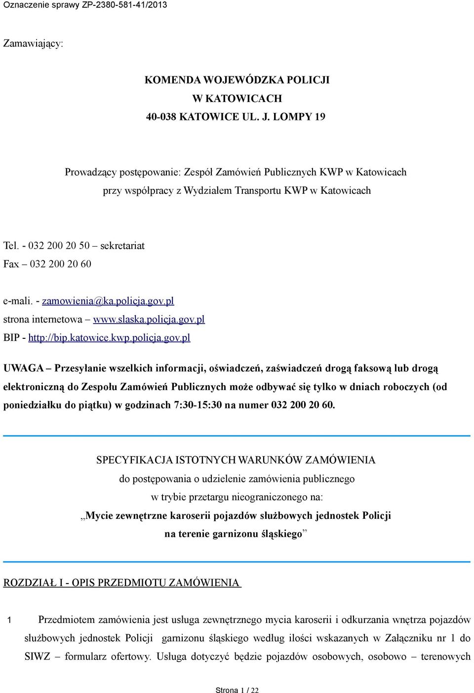 - zamowienia@ka.policja.gov.