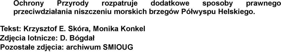 Helskiego. Tekst: Krzysztof E.