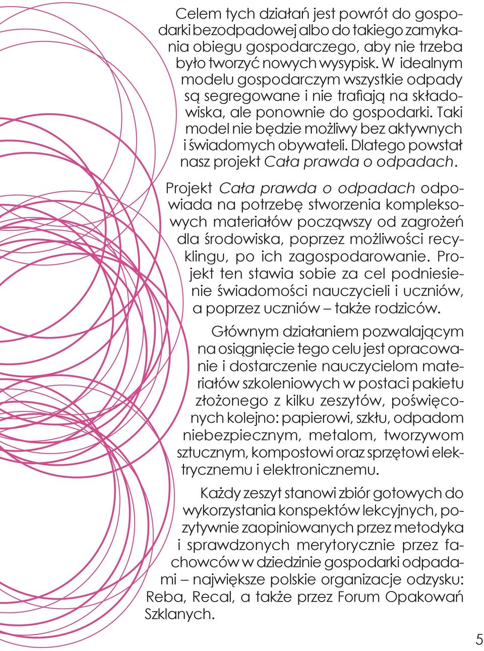 Dlatego powstał nasz projekt Cała prawda o odpadach.
