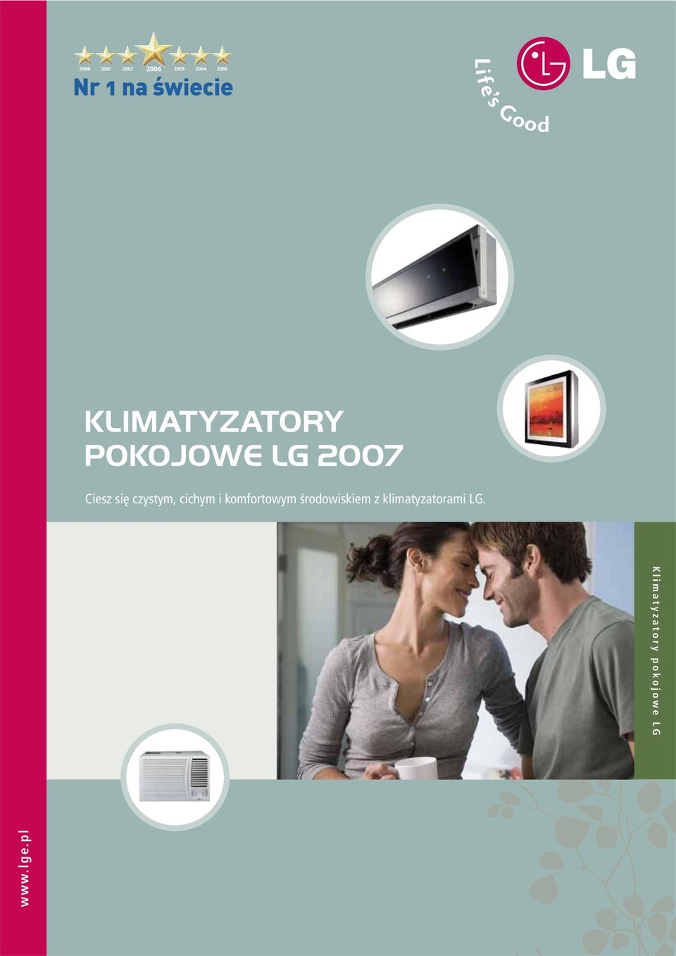 komfortowym Êrodowiskiem z