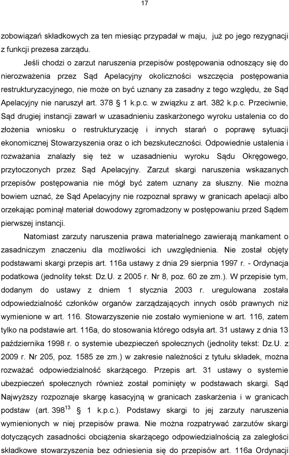 z tego względu, że Sąd Apelacy