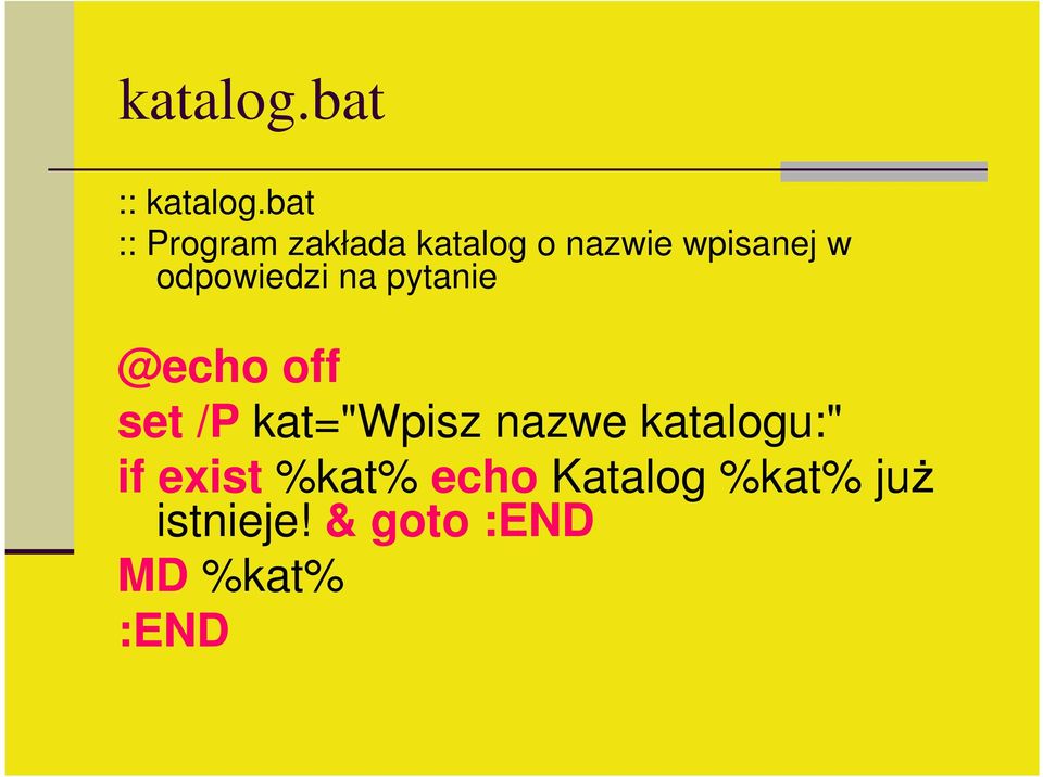 odpowiedzi na pytanie @echo off set /P kat="wpisz