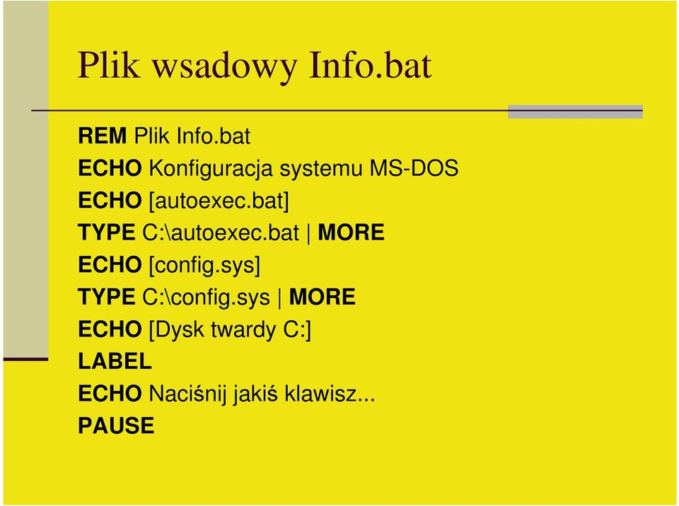 bat] TYPE C:\autoexec.bat MORE ECHO [config.