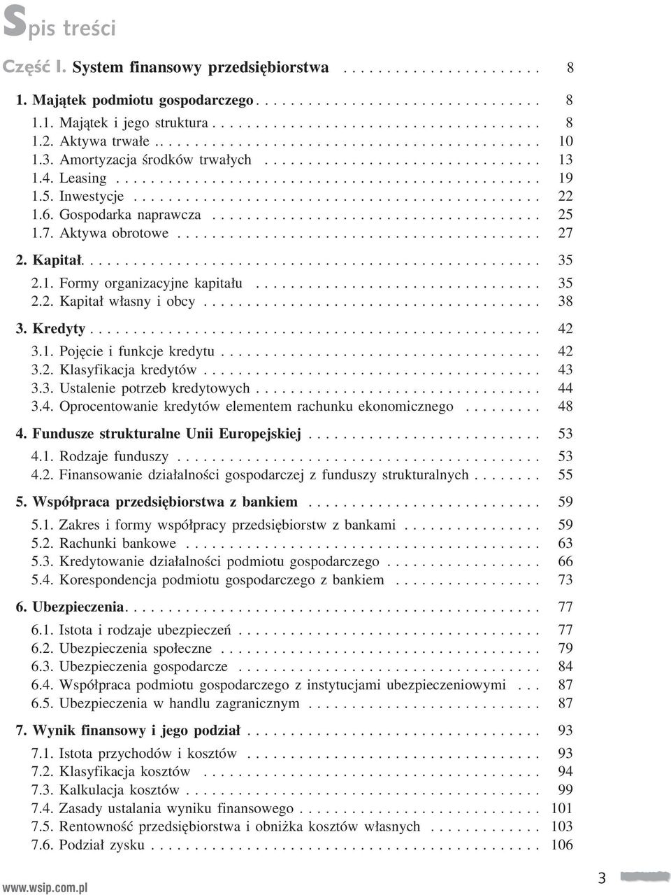 Inwestycje............................................... 22 1.6. Gospodarka naprawcza...................................... 25 1.7. Aktywa obrotowe.......................................... 27 2.